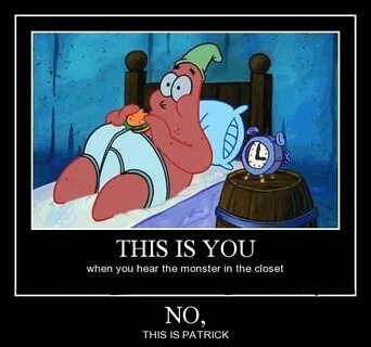 NO! This is Patrick! Funny relatable memes, Cat jokes, Spong