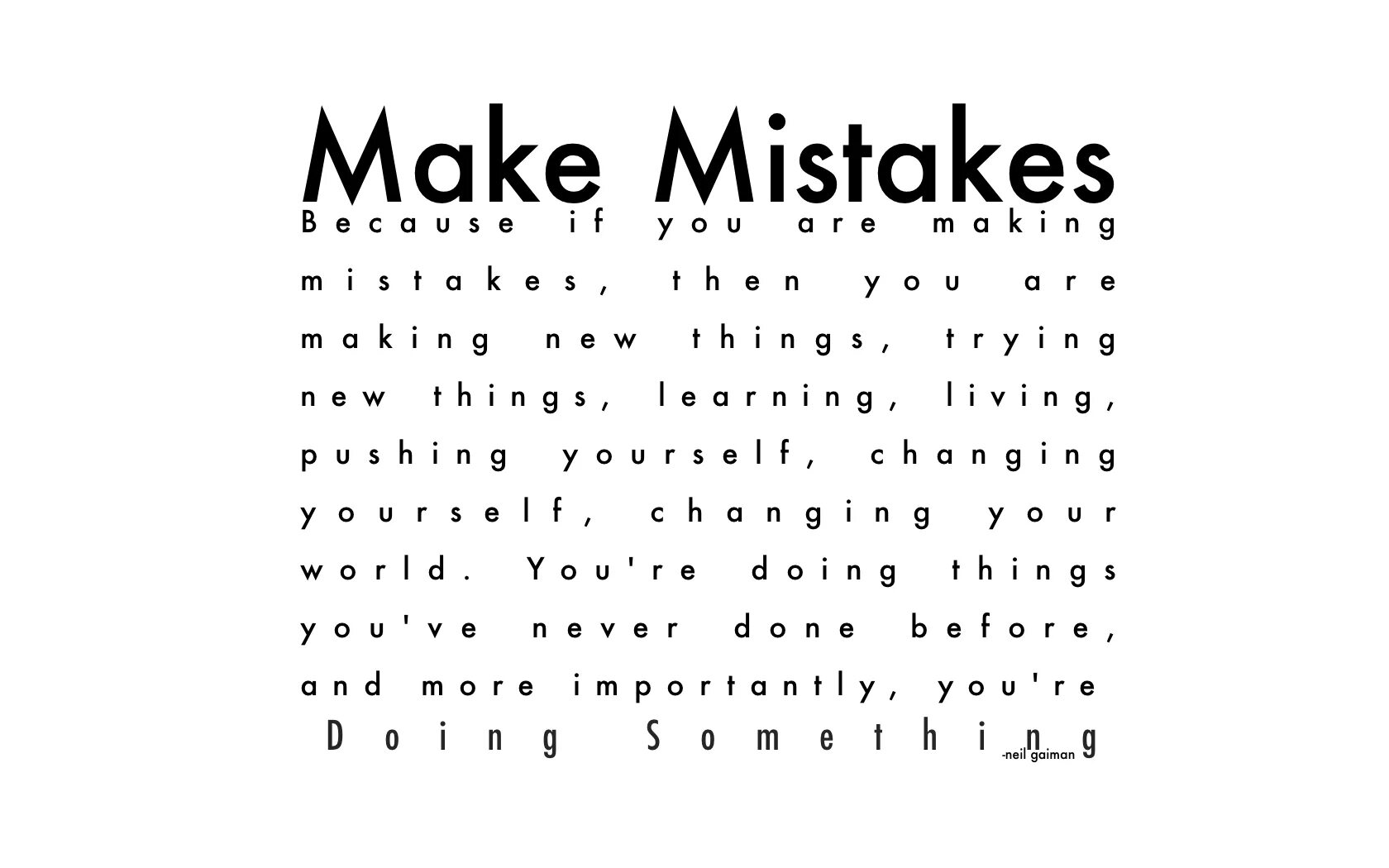 Making mistakes. Mistakes quotes. Make a mistake. Quotes about mistakes. Did you make mistakes