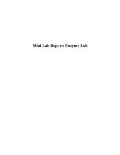 Lab mini lab report: enzyme lab introduction: enzymes are catalysts produ.....