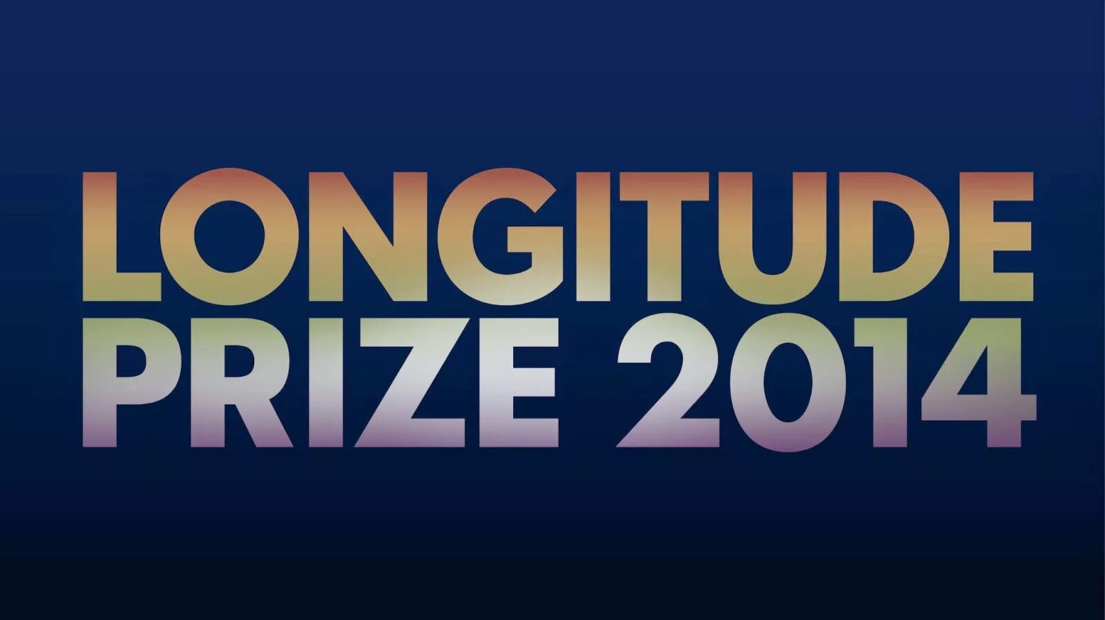 Prize перевод. Longitude Prize. Longitude Prize 2014. Longitude Prize 2014 победитель. Longitude Prize winners.