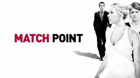 Match Point (2005) - Backdrops - The Movie Database (TMDb) .