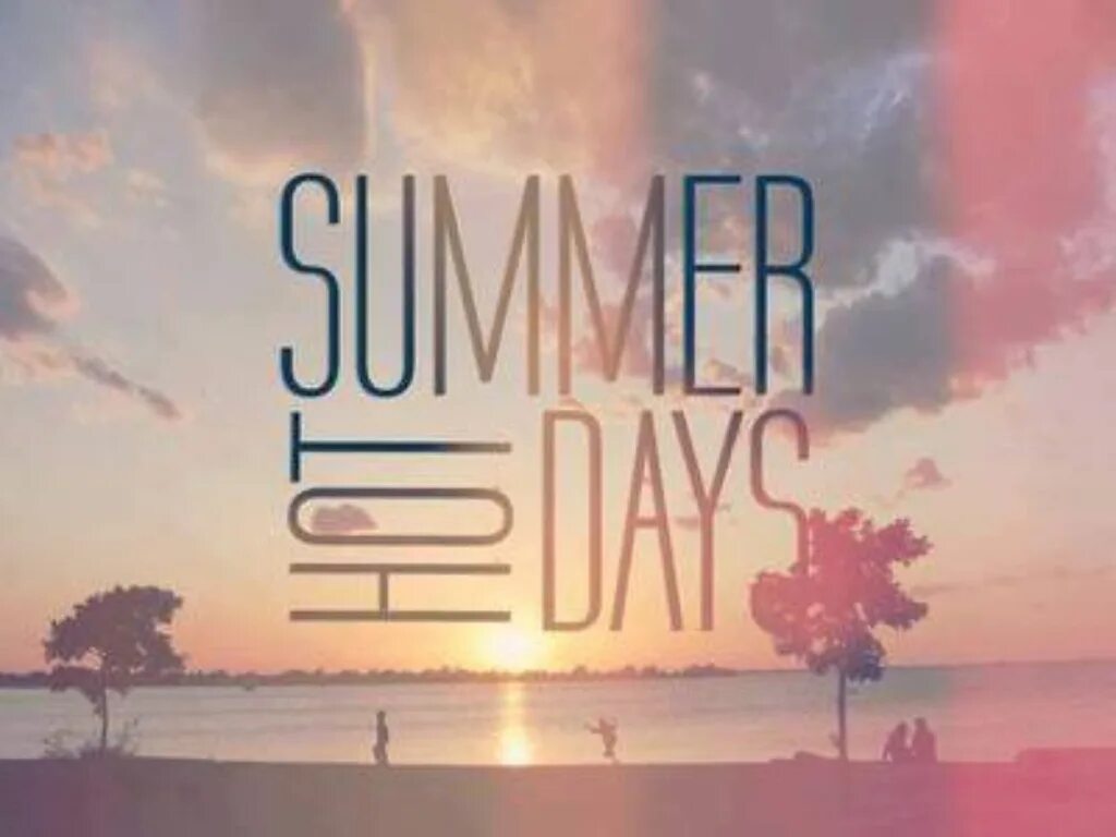 Саммер Дэй. Last Day of Summer картинки. Summer Days картинка. Good Summer Day. This is summer day