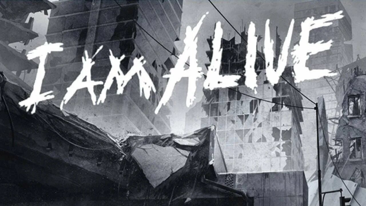 Will be alive. I am Alive 2008. Im Alive игра. Alive картинки. I am Alive Постер.