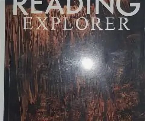 Reading explorer 3rd edition. National geographic reader explorer. Reading explorer 2. Reading explorer. National geographic reader explorer.