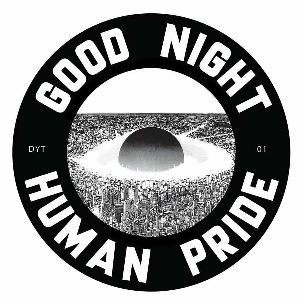 Good Night Human Pride. Pride Humans. Good Night Human Pride апокалипсис. Good Night Human Pride картинки. Human night