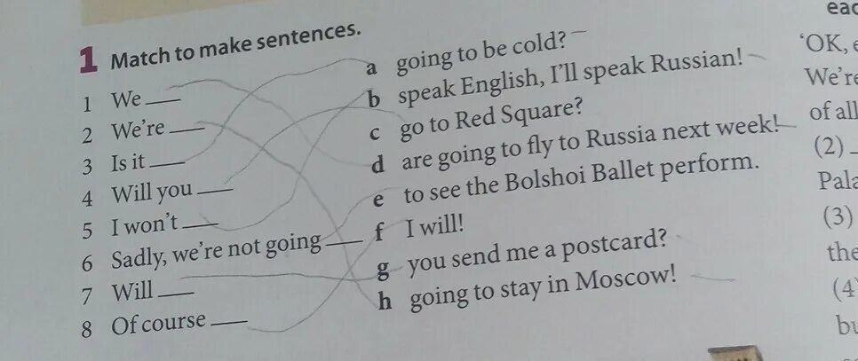 Match to make sentences. Match the halves to make sentences