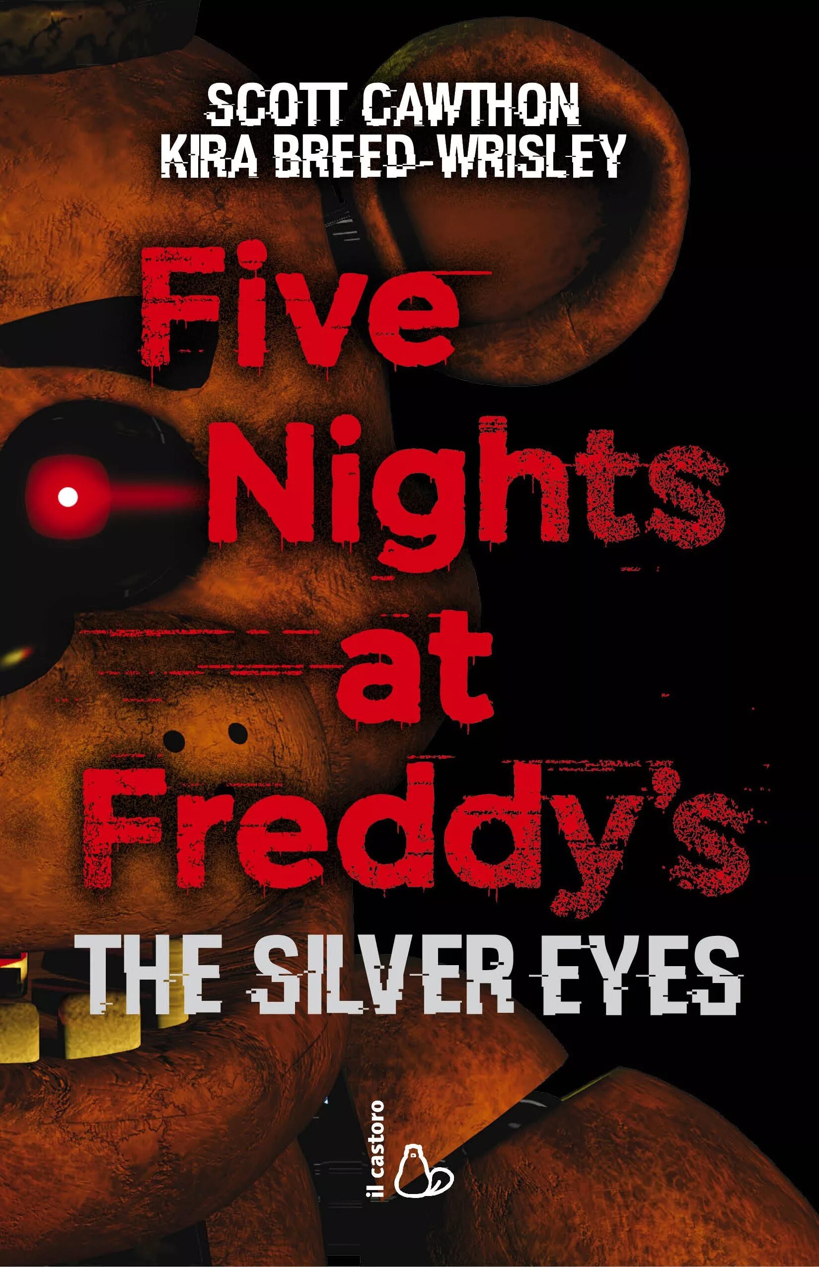 Серебряная книга фнаф. Скотт Коутон серебряные глаза. Five Nights at Freddy s Скотт Коутон. Five Nights at Freddy's Скотт Коутон серебряные глаза. Скотт Коутон файлы Фредди.