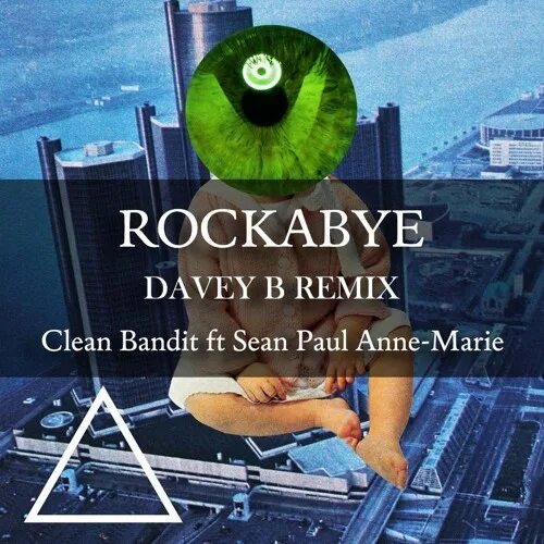 Clean Bandit Rockabye. Clean Bandit Sean Paul Anne-Marie Rockabye. Sean Paul & Anne-Marie. Rockabye Baby clean Bandit.