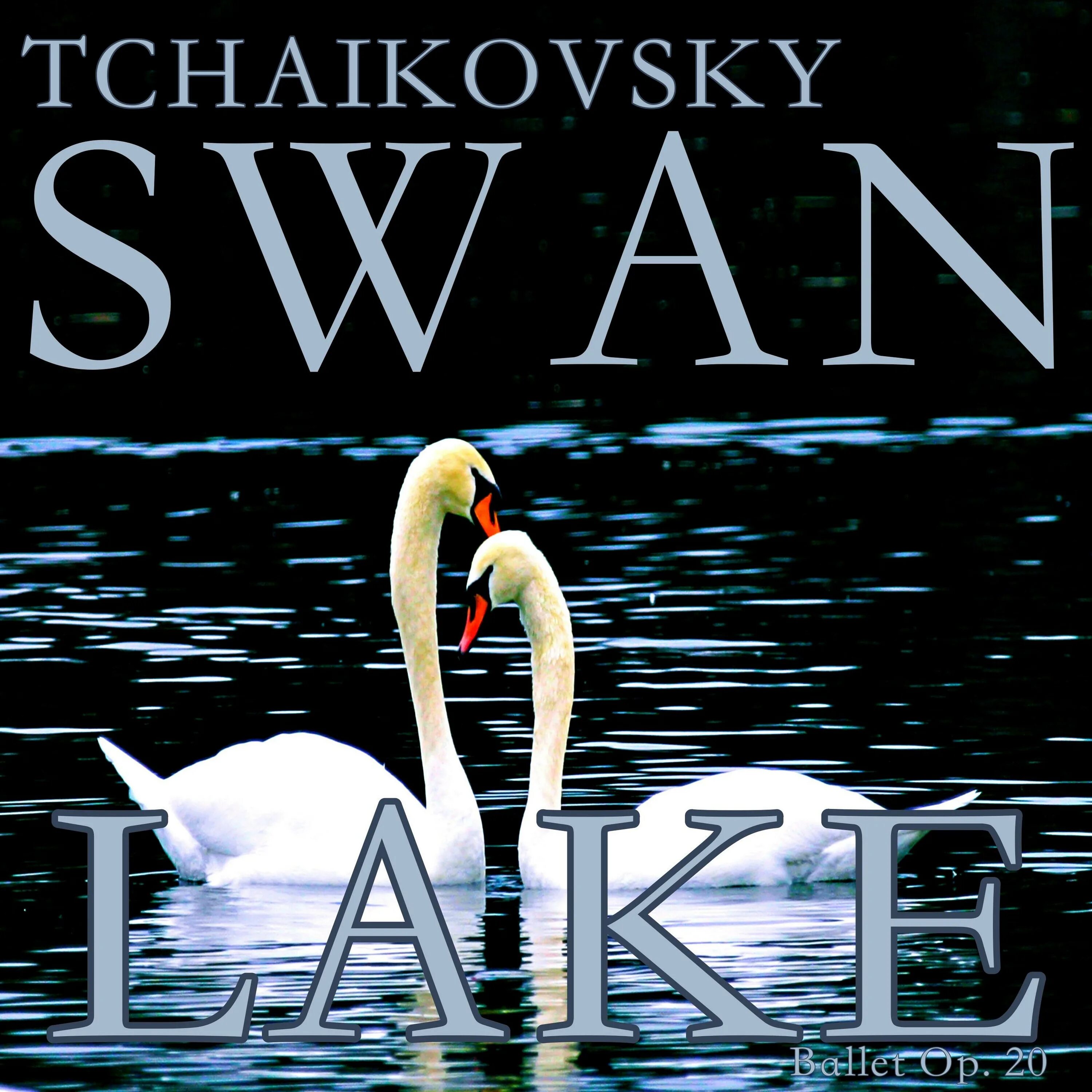 Лебединое озеро mp3. Tchaikovsky: Swan Lake. Swan Lake Act 3. Swan Lake op.20 : III Dance of the Swans. Swan Lake, op. 20, Act Ноты.