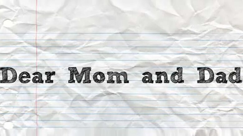 Dear mother. Dear mom. Mommy Daddy Somebody help me. Dear not mom dad. My Dear Dear Daddy.