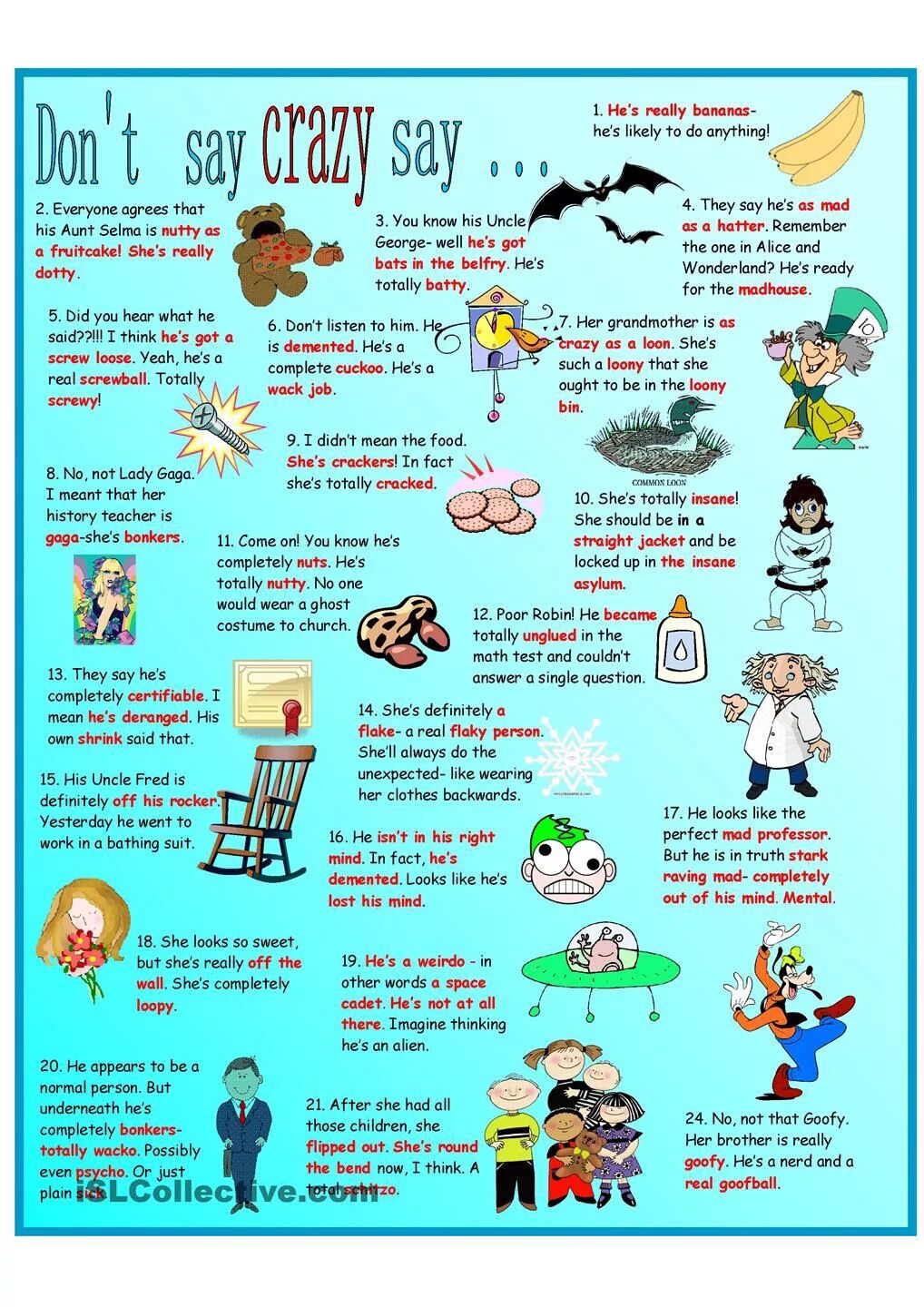 Crazy saying. Идиомы на английском Crazy. Go Crazy idiom. Идиома на английском you say that you are. Idioms to go Crazy.