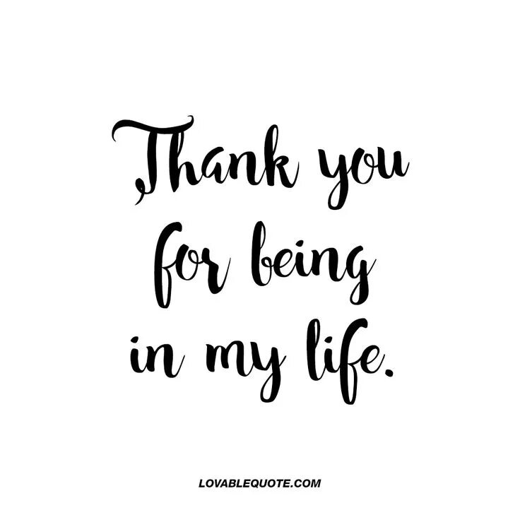 Is for you in. Thank you for being in my life. thank you for being you. you are my life картинки. you are my life открытки.