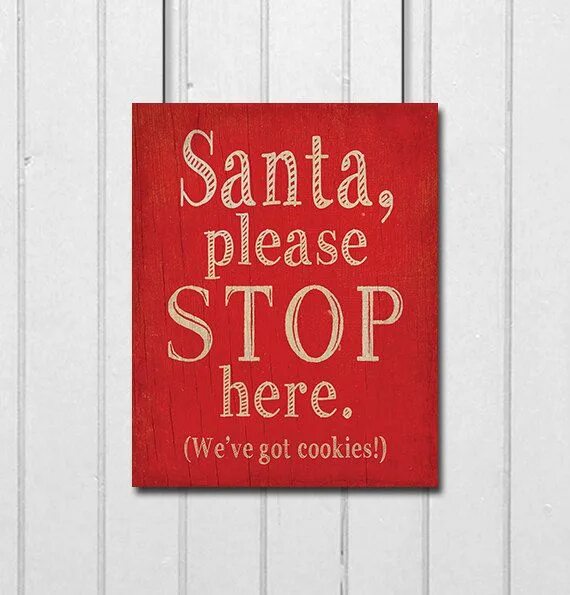 You are here stopped. Santa stop here вывеска. santa stop here printable. santa, stop here doormat. santa stop here printable doodhanger.