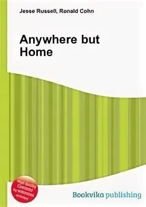 Anywhere but