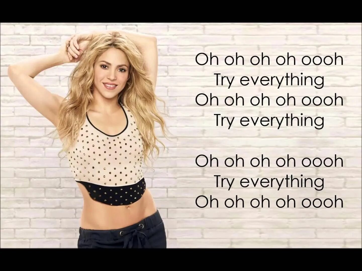 Try everything Shakira Lyrics. Try everything. Everything lyrics