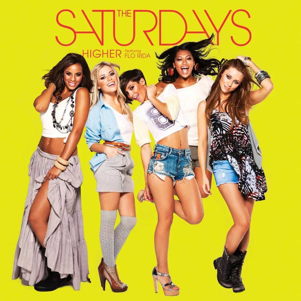 Слушать хает. Saturday. Группа the Saturdays. The Saturdays - higher. The Saturdays - up.