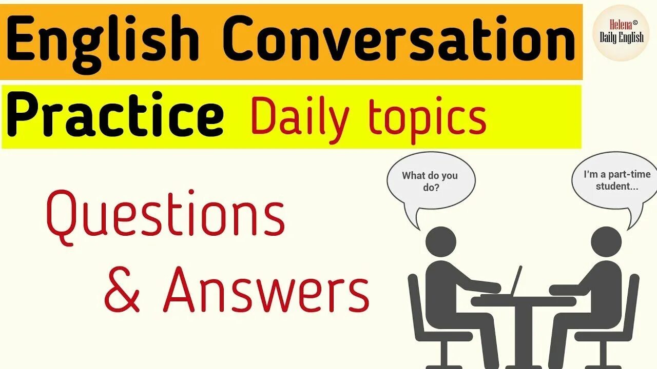 English conversation. English conversation Practice. Speaking English conversation Practice. Daily English conversation Practice. Conversation practice