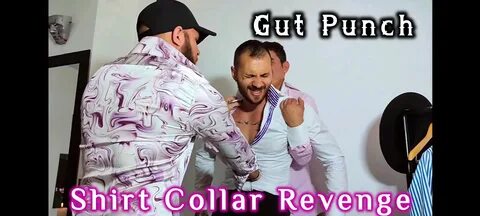 GUT PUNCH SHIRT COLLAR revenge - ThisVid.com en anglais.