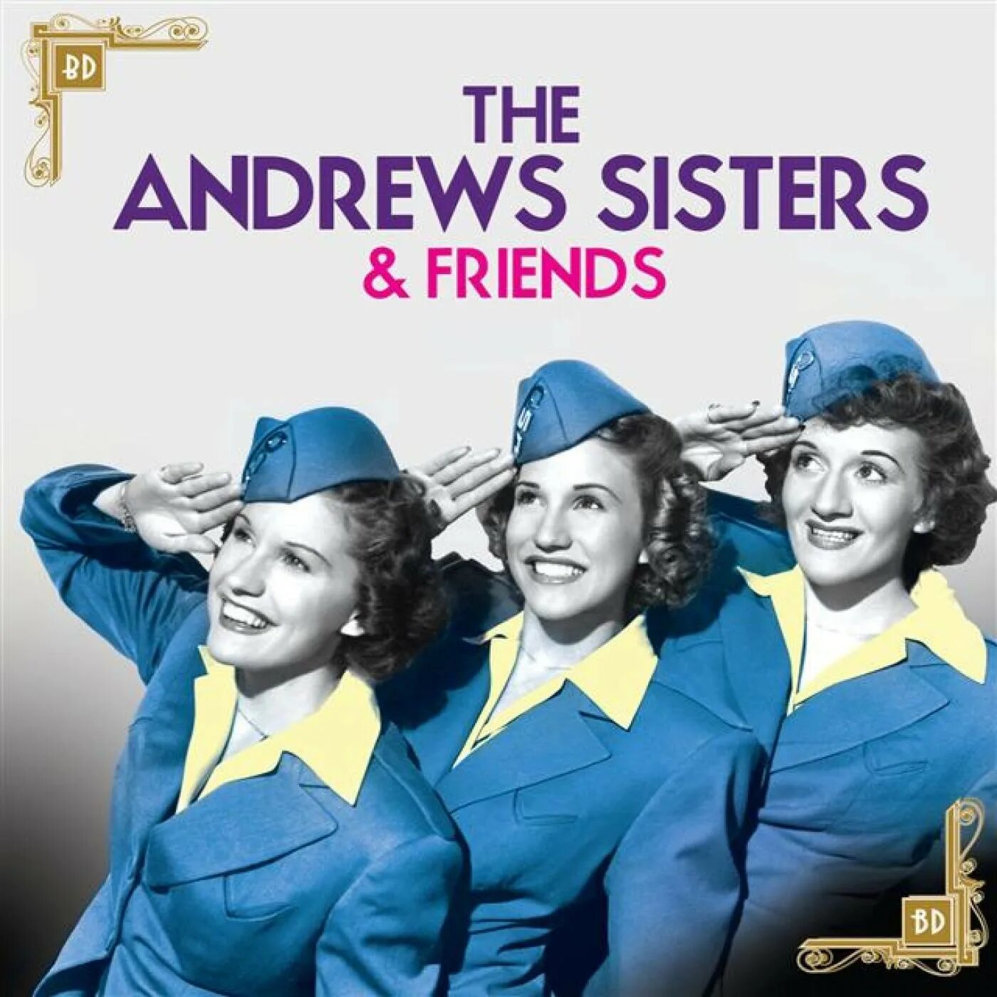 The Andrews sisters. The Andrews sisters обложка. The Andrews sisters фото. The Andrews sisters ножки.