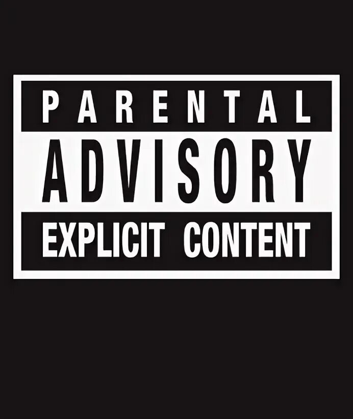 Parental explicit content. Знак parental advisory. parental advisory explicit content. advisory мрачный. значок parental advisory explicit content.