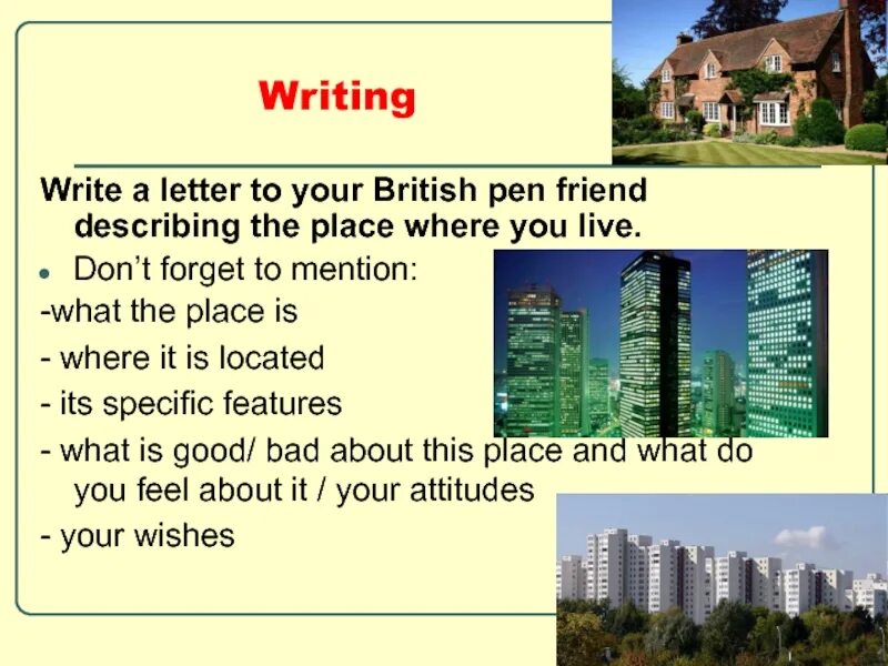 Writing a Letter to a friend. Writing a Letter to a Pen friend. Write a Letter to your Pen friend. To write a Letter. Where are your pens