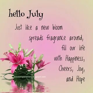 Hello July Images And Quotes
