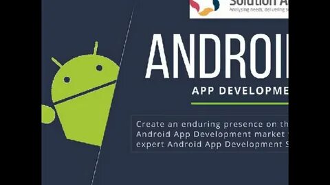 Android App Development Solutions India, Hire Android App Developers- Solution A