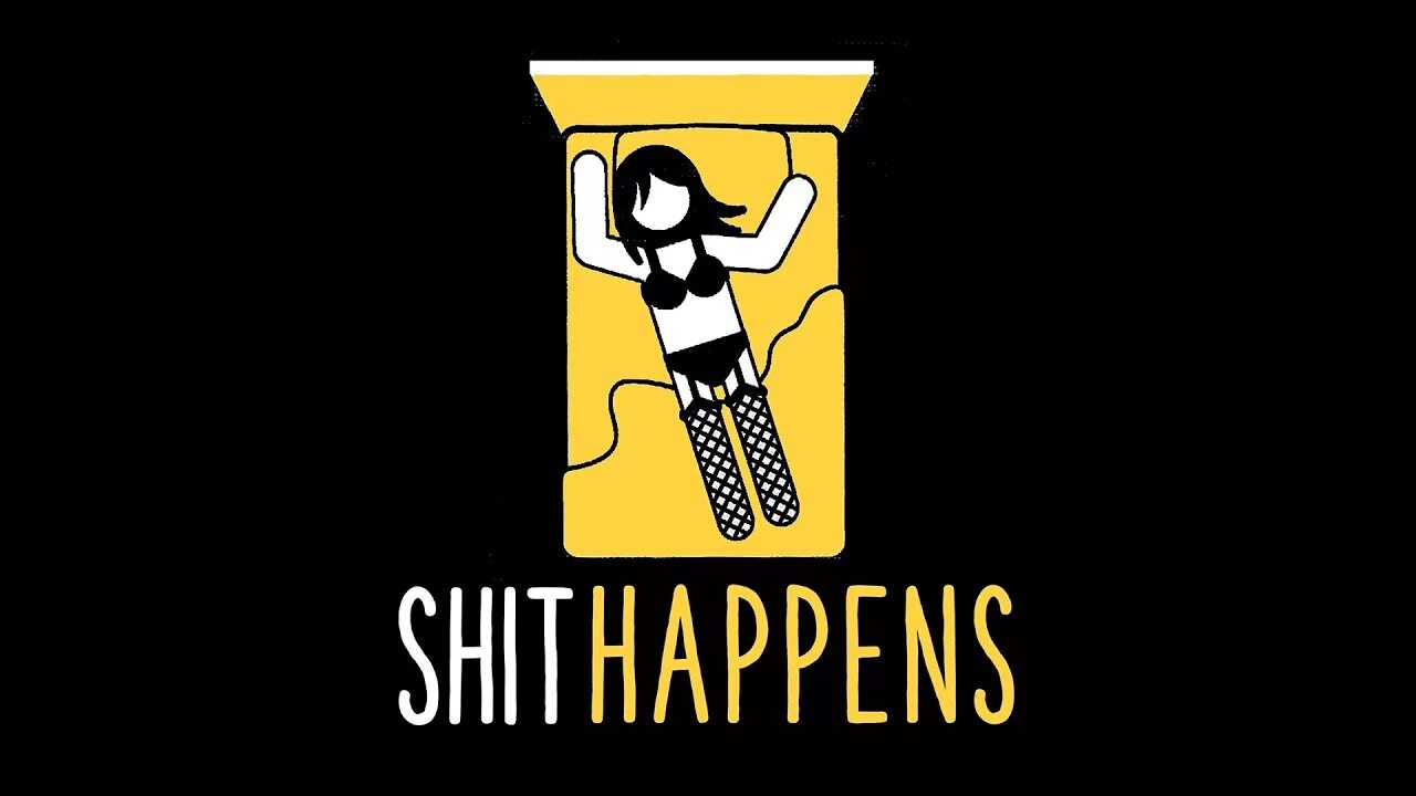 Shit happens песня. Щит хэппенс. Принт shit happens. Jerk shit happens обложка.