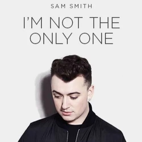 Сэм смит only one. Сэм Смит im not the only one. Сэм Смит обложка. Sam Smith i'm not the only one обложка. Sam Smith обложка альбома.