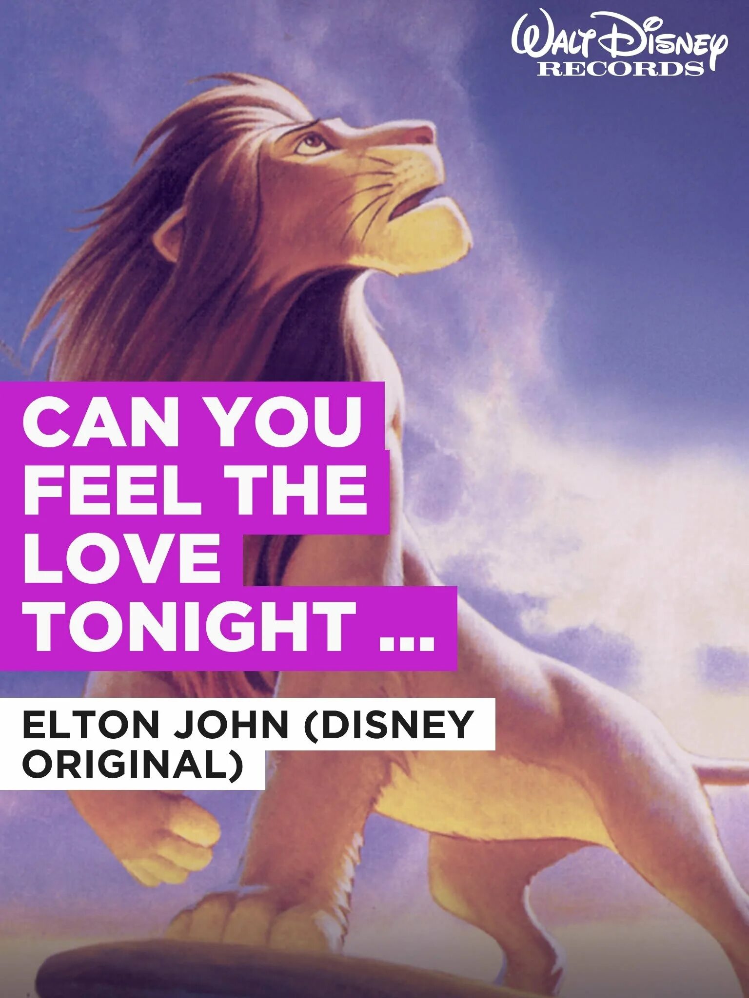 Элтон Джон Король Лев. Elton John can you feel the Love Tonight. Elton John Lion King Постер. Can you feel the Love Tonight.