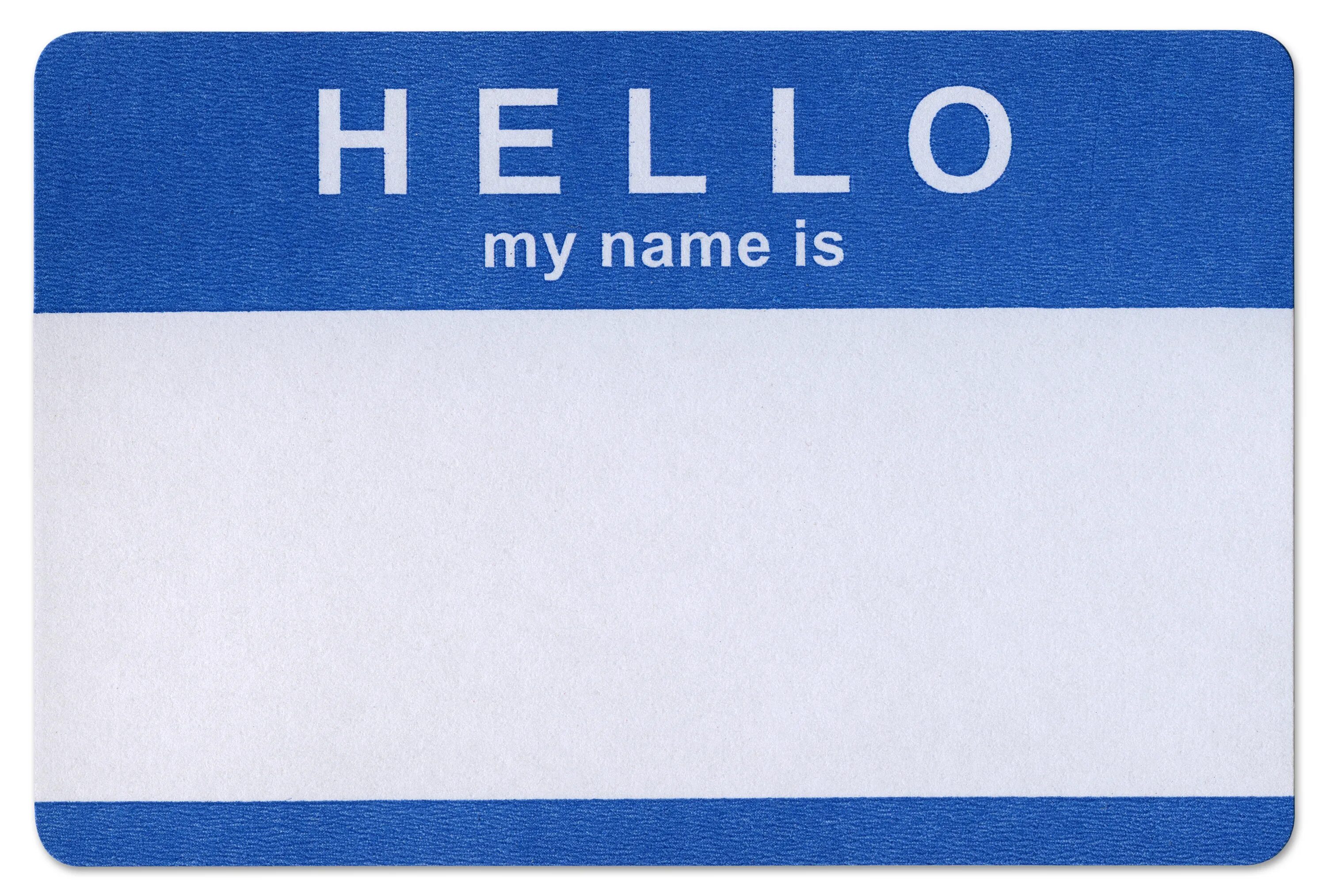 The name is talk it. Стикеры hello my name is. стикеры хелло май нейм из. пустой стикер hello my name is. этикетки hello my name is.