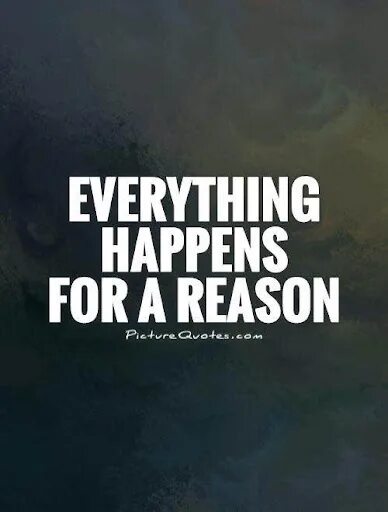 For a reason that. Everything happens for a reason. everything happens for a reason книга. everything happens for a reason перевод. everything happens перевод.