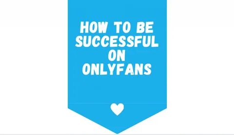 How to be successful on OnlyFans 14 Tips For Success 2023 OnlyFans. 