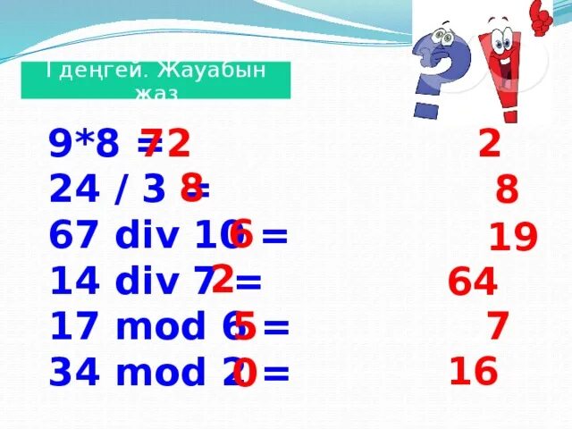 6 div 10. 8 Mod 3. 10 Div 10. 34 Div 7. Div 10 Mod 10.