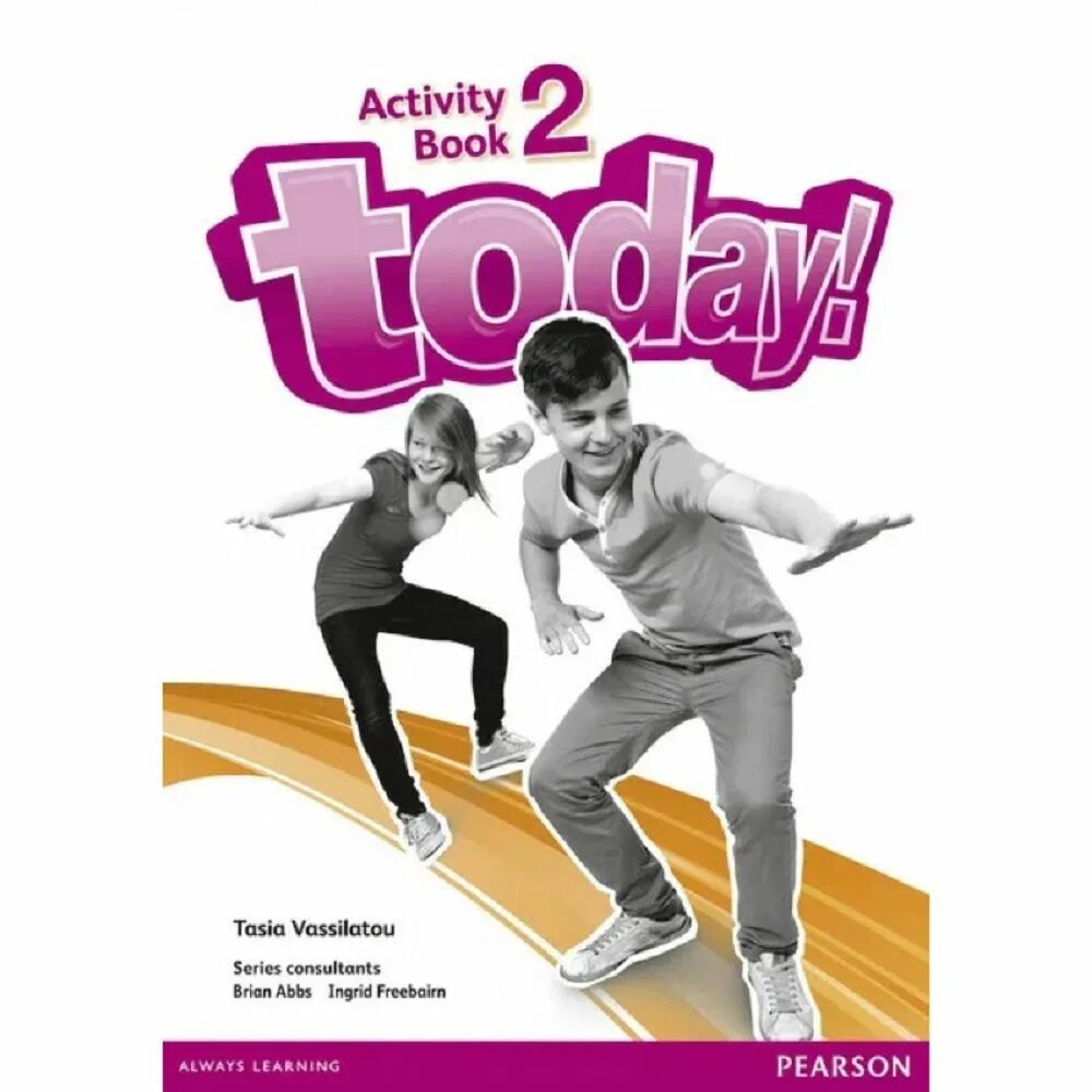 Рабочая тетрадь students book. Today! 2 Students book. Activity book книга. Today 2. Английский язык activity book Tasia.