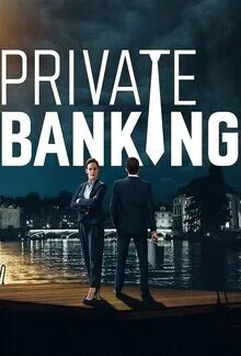 Private Banking Сериал