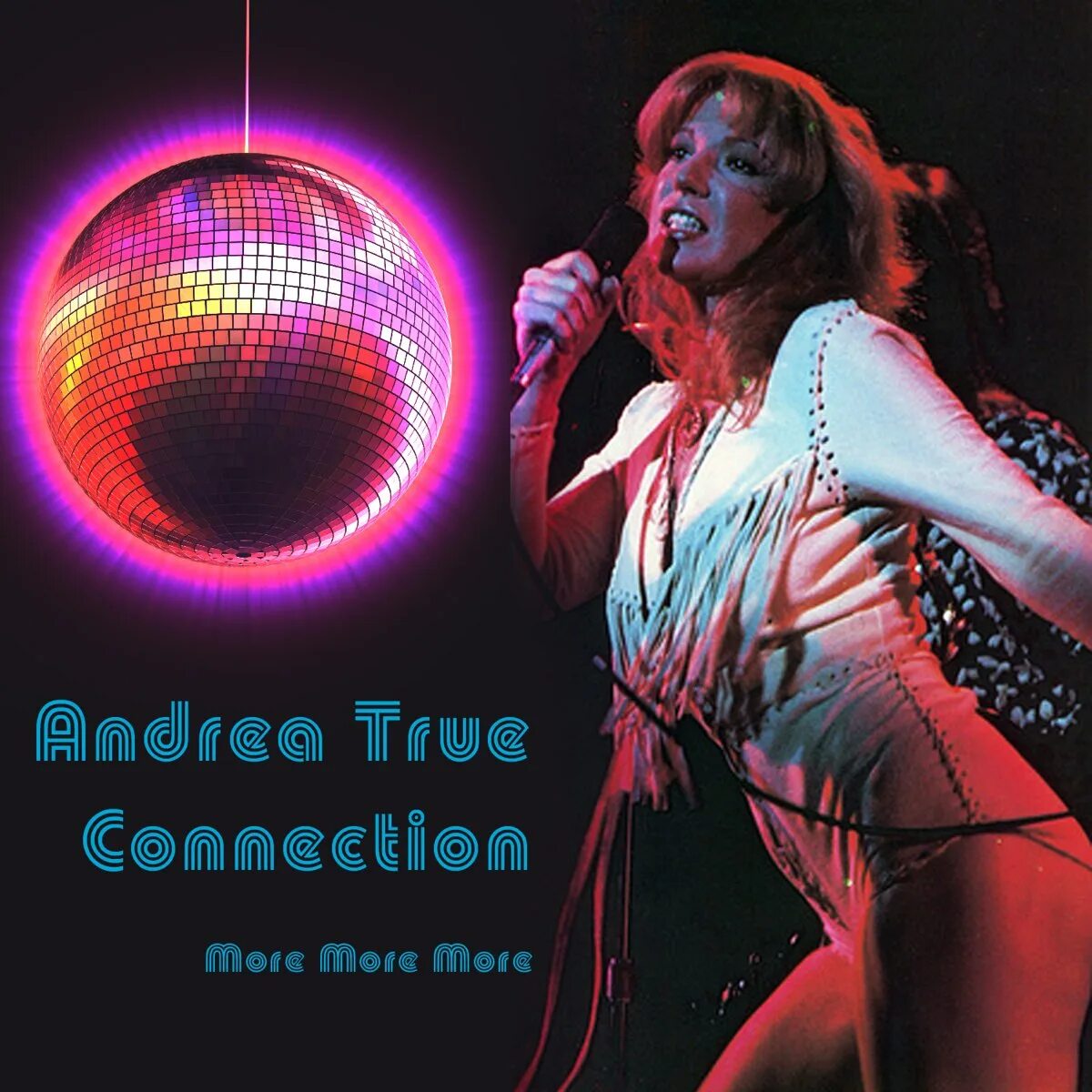 Английская песня more more. Андреа труе. Andrea true connection more more more 1976. Andrea true connection more, more, more. Андреа тру Коннекшн.