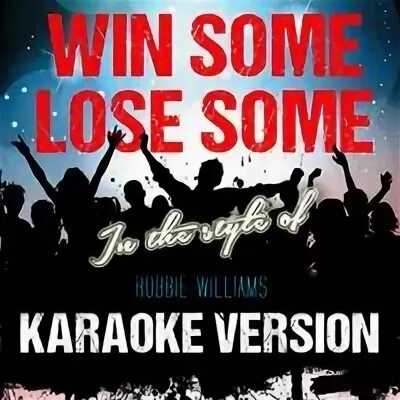 Lose some
