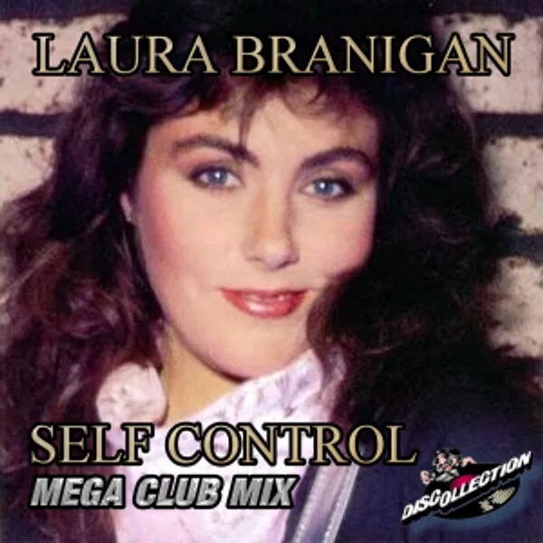 Self Control Laura Branigan альбом. Laura Branigan self Control 1984 обложка.
