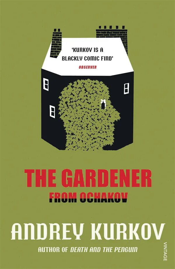 The Gardener from Ochakov. Kurkov "Death and the Penguin".