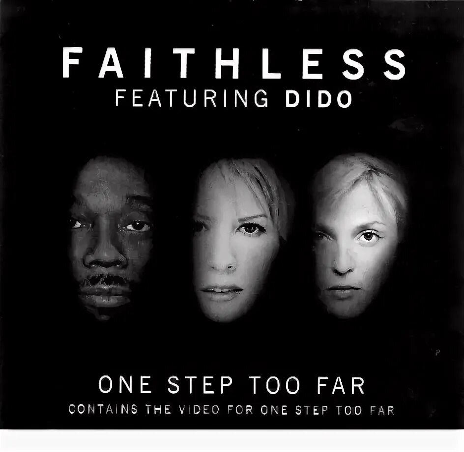 Did i take it too far песня. Группа faithless. faithless dido. one step too far dido. dido обложка альбома.