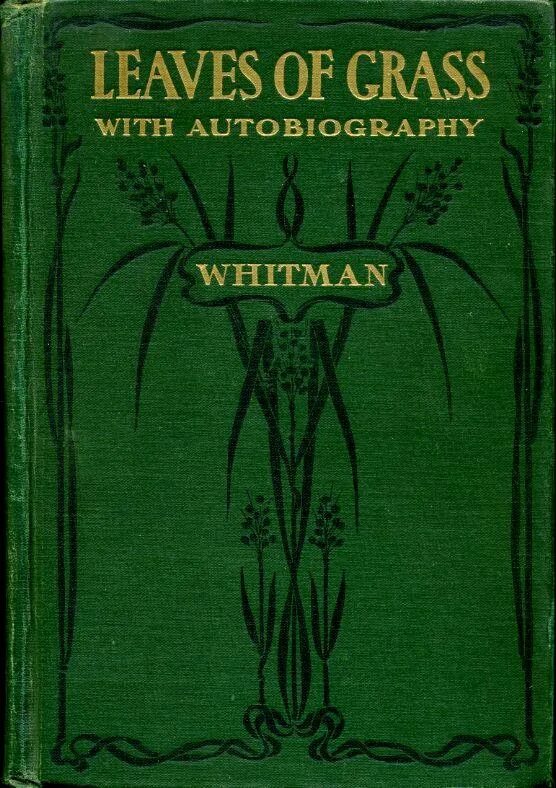 Самые известные произведения листа. Листья травы Уолт Уитмен книга. Уолт Уитмен листья травы иллюстрации. Листья травы Уолт Уитмен титульный лист 1955. Листья травы произведение Уитмен.