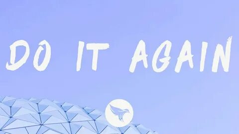Do it again текст