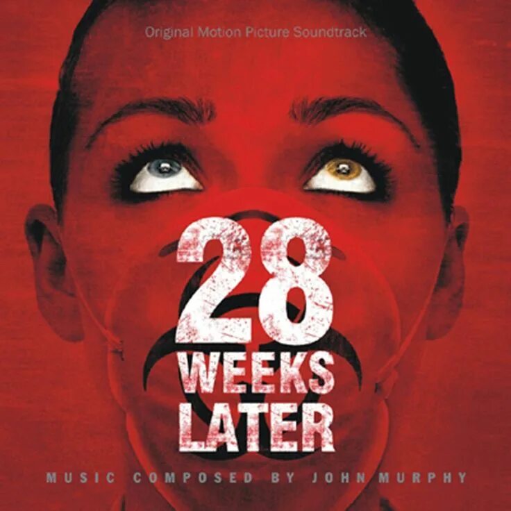 28 Weeks later Джон Мёрфи. 28 Weeks later Soundtrack. 28 Недель спустя 28 weeks later 2007. 28 Недель спустя саундтрек. Саундтреки 9 недель