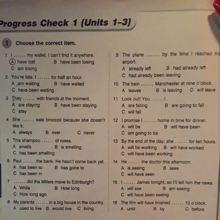 He lives in for many years. Revision 4 Units 1-12 ответы choose the correct answer. Test 1 Units 1-2 ответы. Test 10 choose the correct item ответы. Английский язык Прогресс чек 1.