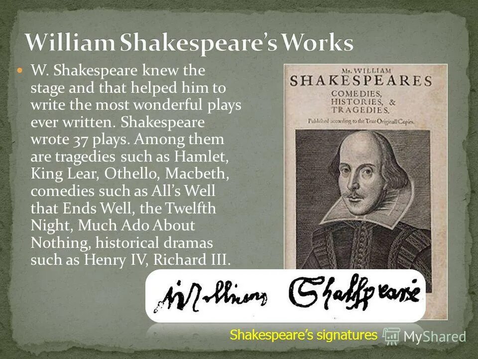 What shakespeare wrote. вильям шекспир (1564—1616) портрет. William shakespeare biography по английскому языку. ренессанс шекспир.