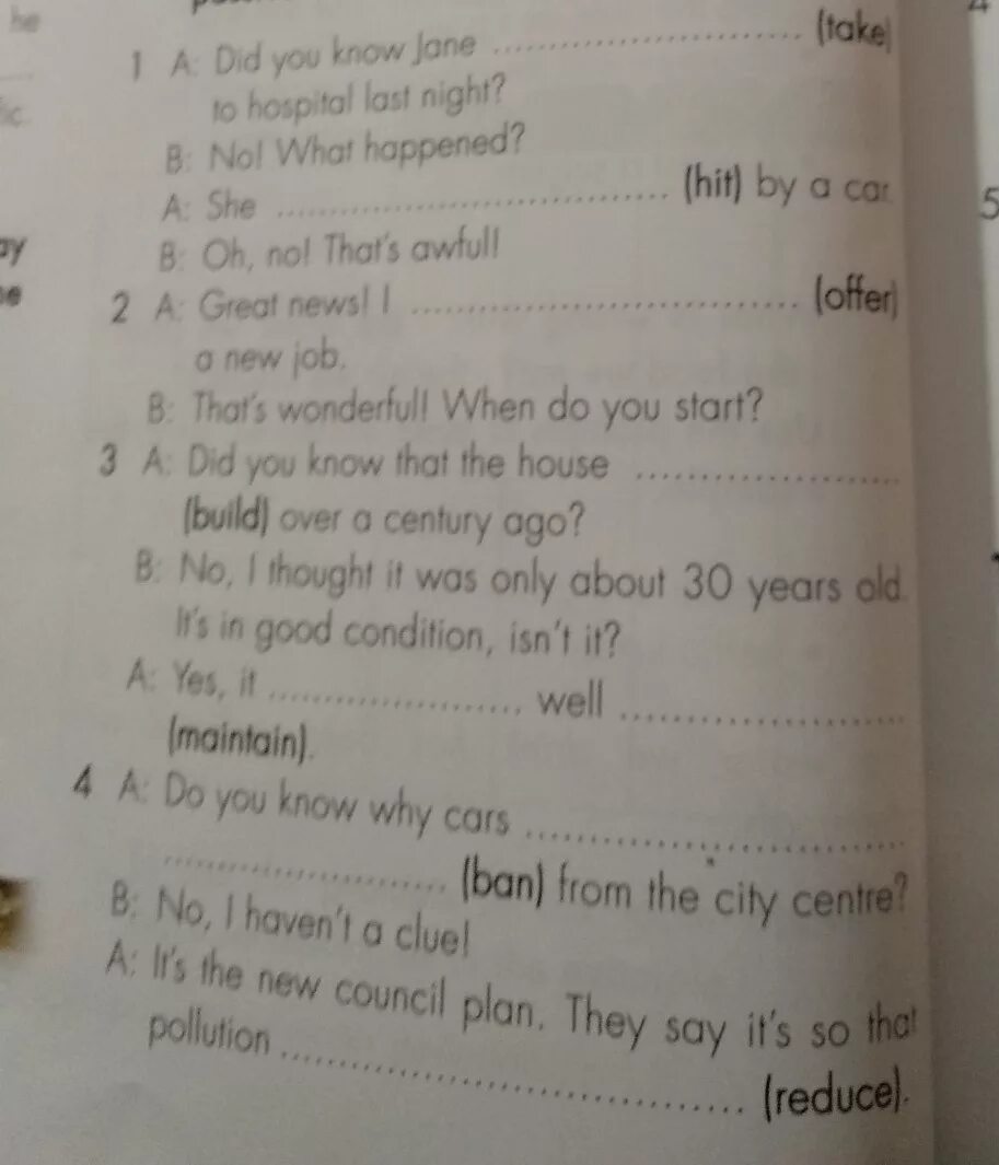 Put the verb into correct passive form. Put the verbs in Brackets into the Passive. Use the correct Tense.. 1. Put the verbs in Brackets into the correct Passive Tense. Put the verbs in Brackets into the correct form.