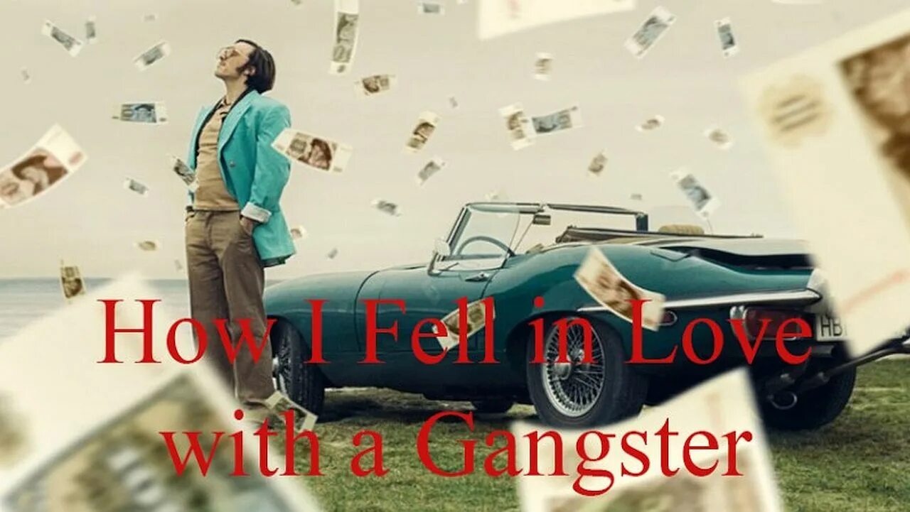 Как я полюбила гангстера 2022. Фильм про гангстеров 2022. Анжейка как я полюбила гангстера. Сериал про гангстеров 2022. Как я полюбила гангстера фильм 2022.