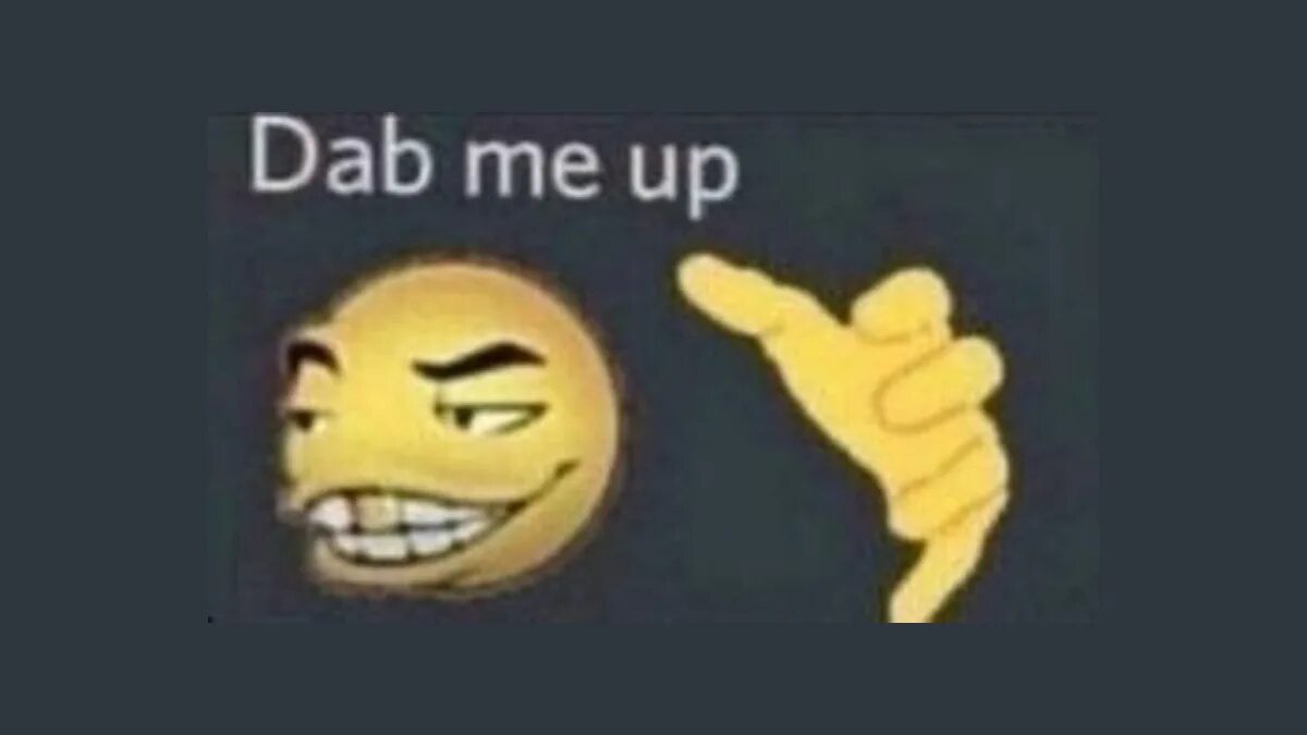 Хлеб дэб. DAB me up. DAB me up bro. DAB me up meme. Смайлик ДЭБ.