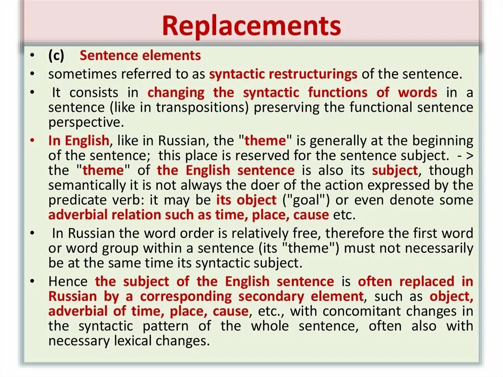 Sentence elements. Functional sentence perspective. Syntactic Transformation. Syntactic elements. Independent elements of the sentence.